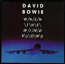 David Bowie : When the Wind Blows